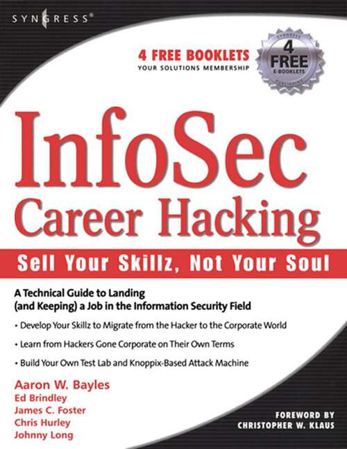 Book cover of InfoSec Career Hacking: Sell Your Skillz, Not Your Soul