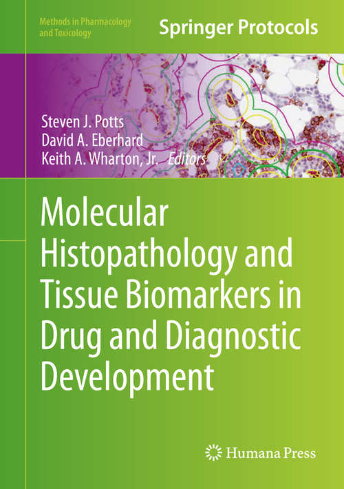 Book cover of Molecular Histopathology and Tissue Biomarkers in Drug and Diagnostic Development (2015) (Methods in Pharmacology and Toxicology)