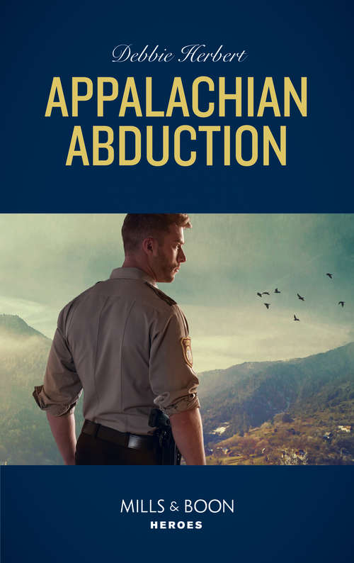 Book cover of Appalachian Abduction: Kansas City Cop (ePub edition) (Mills And Boon Heroes Ser. #2)