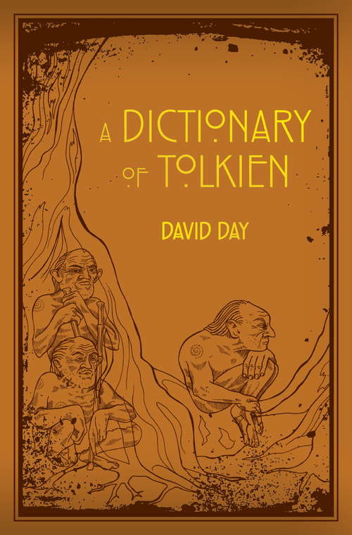 Book cover of A Dictionary of Tolkien: A-Z (Tolkien #1)