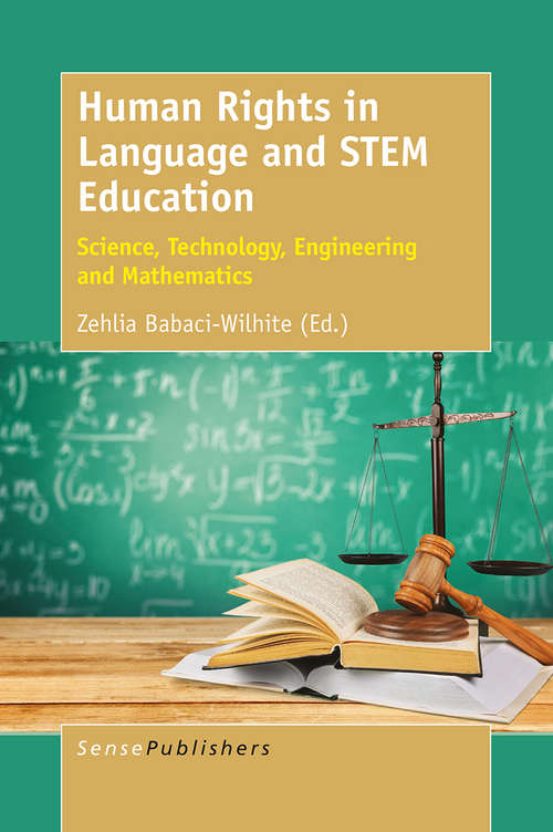 Book cover of Human Rights in Language and STEM Education: Science, Technology, Engineering and Mathematics (1st ed. 2016)