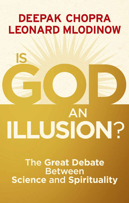 Book cover of Is God an Illusion?: The Great Debate Between Science and Spirituality