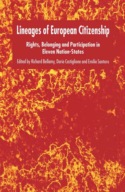 Book cover of Lineages of European Citizenship: Rights, Belonging and Participation in Eleven Nation-States (2004)