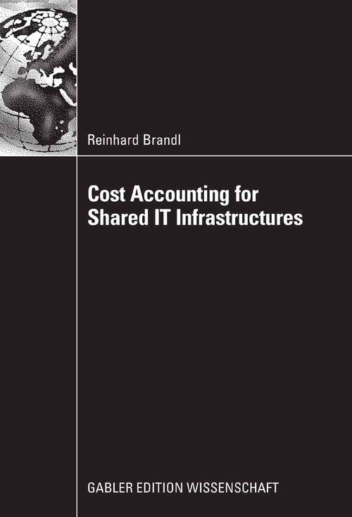 Book cover of Cost Accounting for Shared IT Infrastructures (2008)