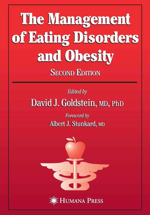 Book cover of The Management of Eating Disorders and Obesity (2nd ed. 2005) (Nutrition and Health)