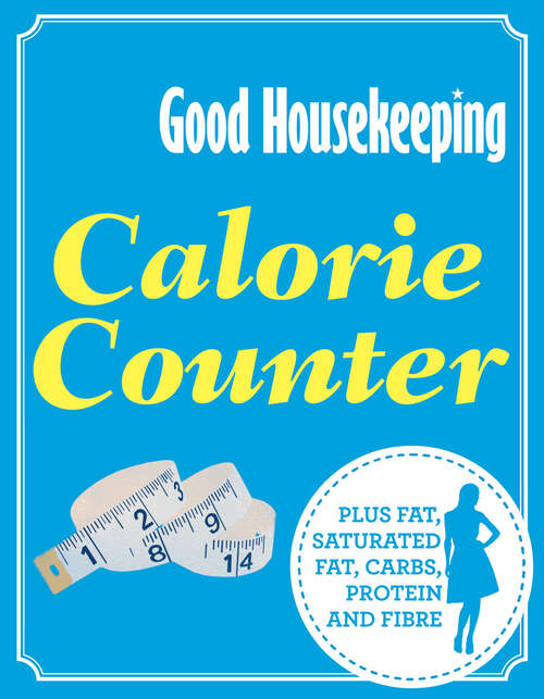 Book cover of Good Housekeeping Calorie Counter (ePub edition)