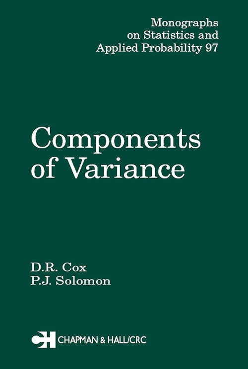 Book cover of Components of Variance (Chapman & Hall/CRC Monographs on Statistics and Applied Probability)