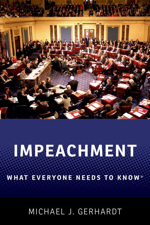 Book cover of Impeachment: What Everyone Needs to Know® (What Everyone Needs To Know®)