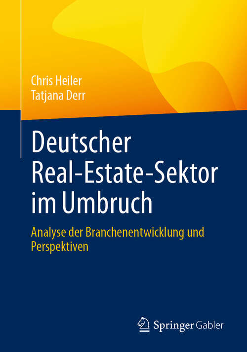 Book cover of Deutscher Real-Estate-Sektor im Umbruch: Analyse der Branchenentwicklung und Perspektiven (2024)