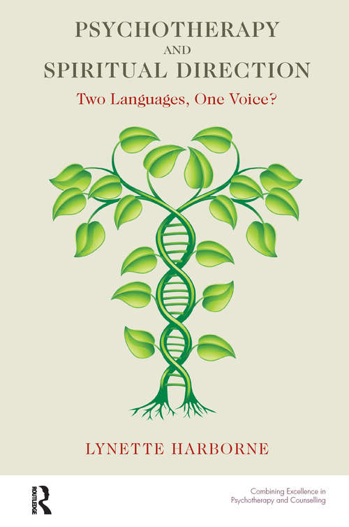 Book cover of Psychotherapy and Spiritual Direction: Two Languages, One Voice?