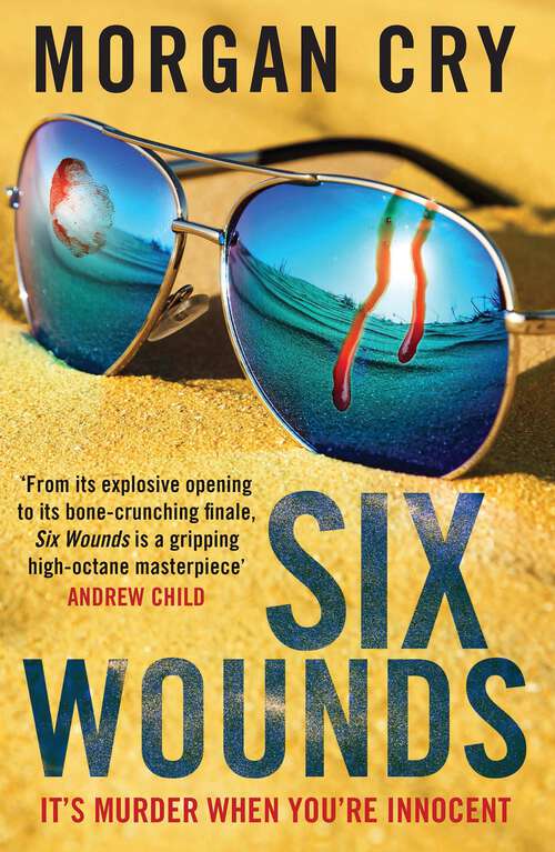 Book cover of Six Wounds: A must read crime thriller (A Daniella Coulstoun Mystery, Book 2) (The\daniella Coulstoun Ser.)