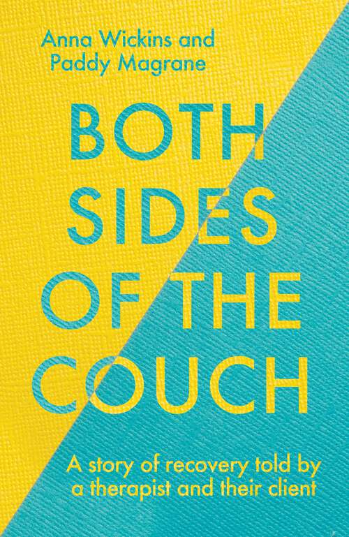 Book cover of Both Sides of the Couch: A story of recovery told by a therapist and their client