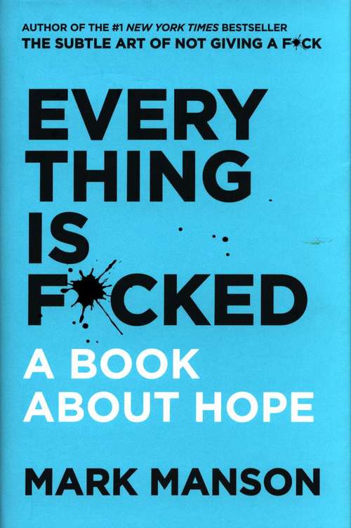 Book cover of Everything Is F*cked: A Book About Hope (PDF)