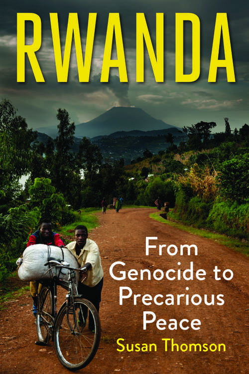 Book cover of Rwanda: From Genocide to Precarious Peace (Africa And The Diaspora Ser.)