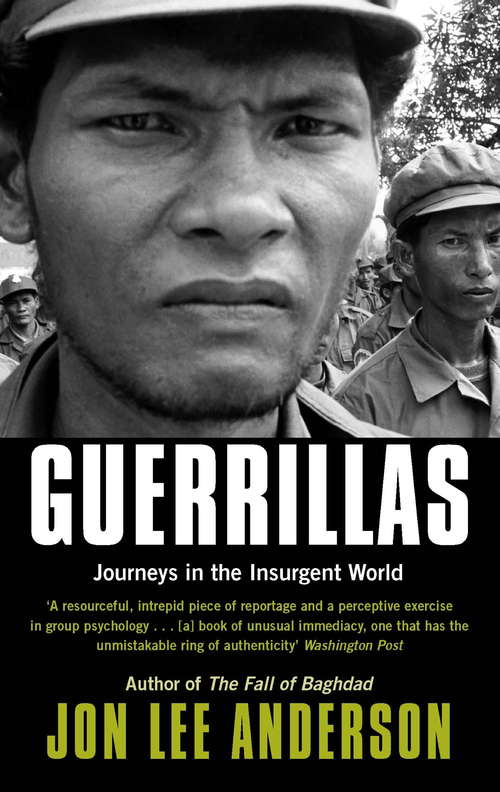 Book cover of Guerrillas: Journeys in the Insurgent World