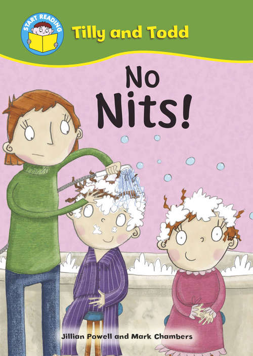Book cover of No Nits! (PDF) (Start Reading: Tilly And Todd #1)