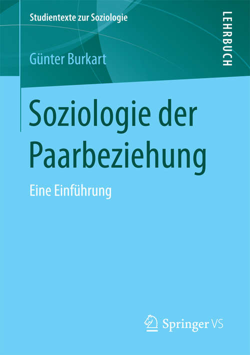 Book cover of Soziologie der Paarbeziehung: Eine Einführung (Studientexte zur Soziologie)