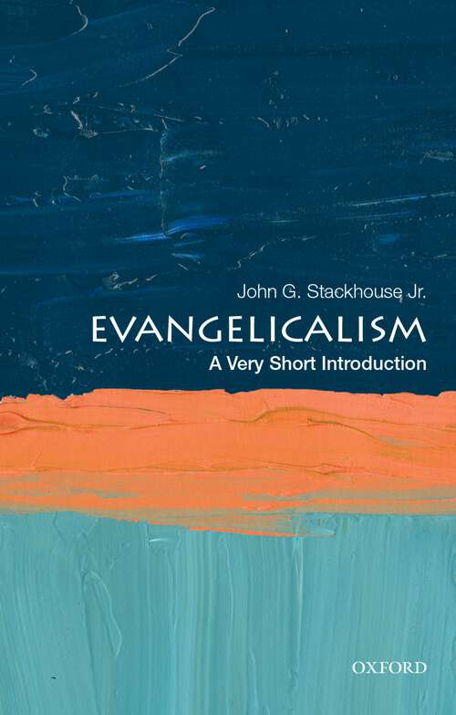 Book cover of Evangelicalism: A Very Short Introduction (Very Short Introduction)