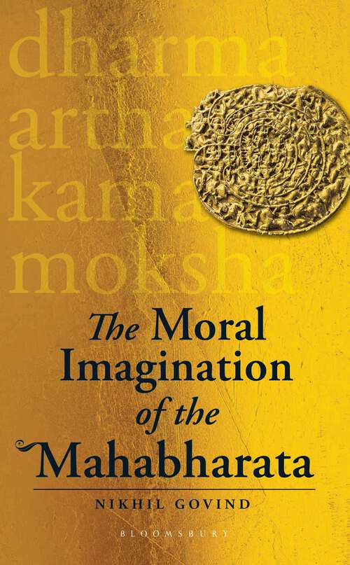 Book cover of The Moral Imagination of the Mahabharata