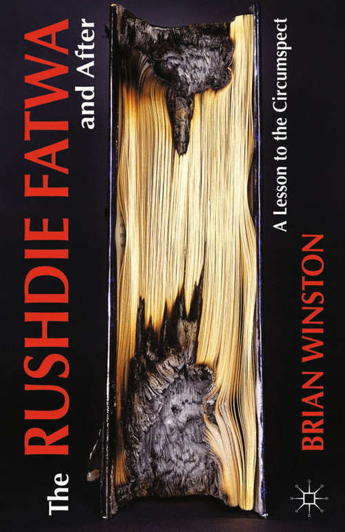 Book cover of The Rushdie Fatwa and After: A Lesson to the Circumspect (2014)