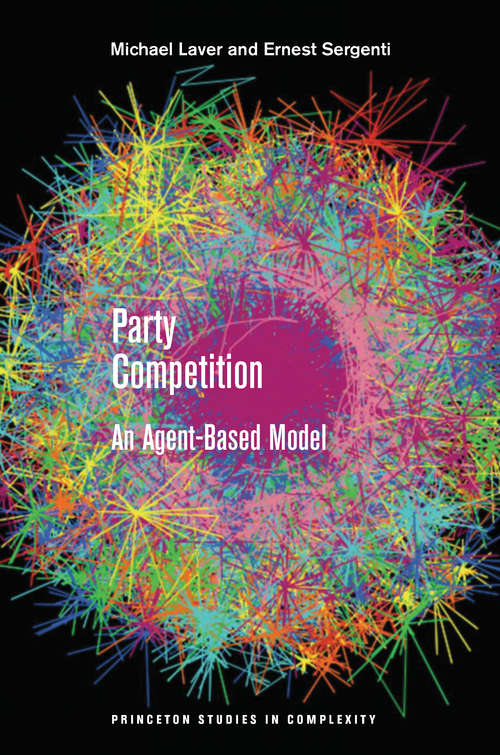 Book cover of Party Competition: An Agent-Based Model