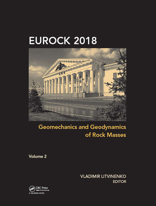 Book cover of Geomechanics and Geodynamics of Rock Masses - Volume 2: Proceedings of the 2018 European Rock Mechanics Symposium