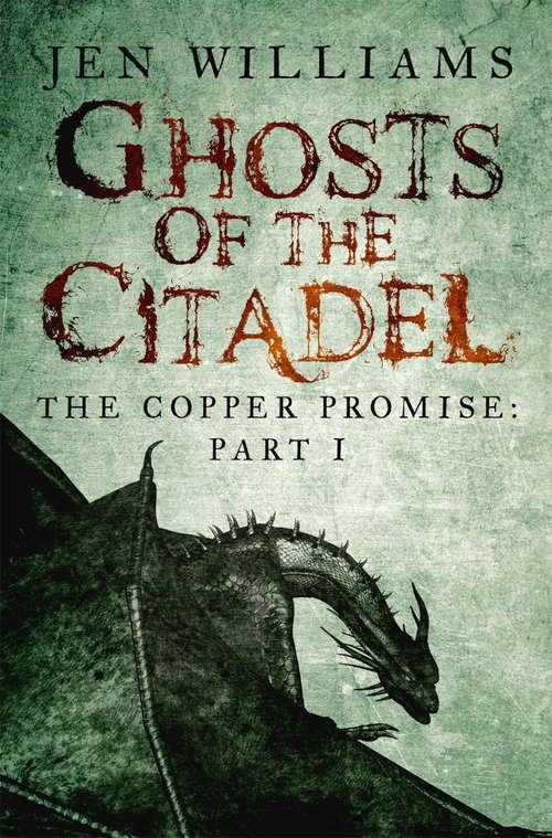 Book cover of Ghosts of the Citadel (Copper Promise #1)