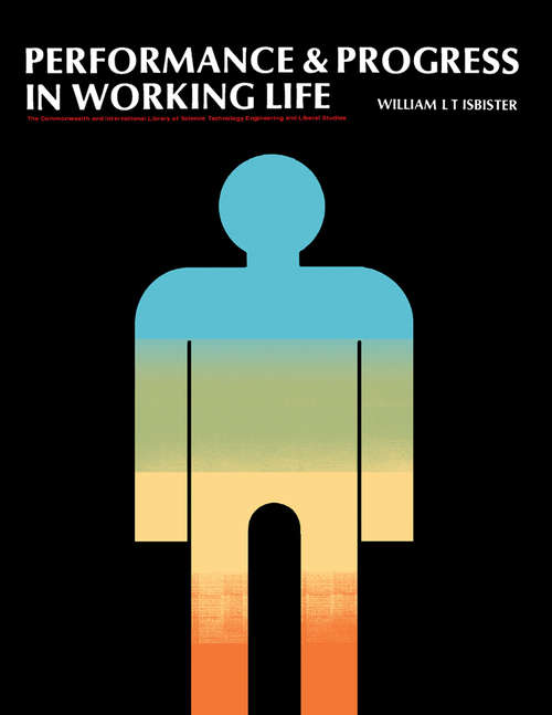 Book cover of Performance and Progress in Working Life: The Commonwealth and International Library: Social Administration, Training, Economics and Production Division