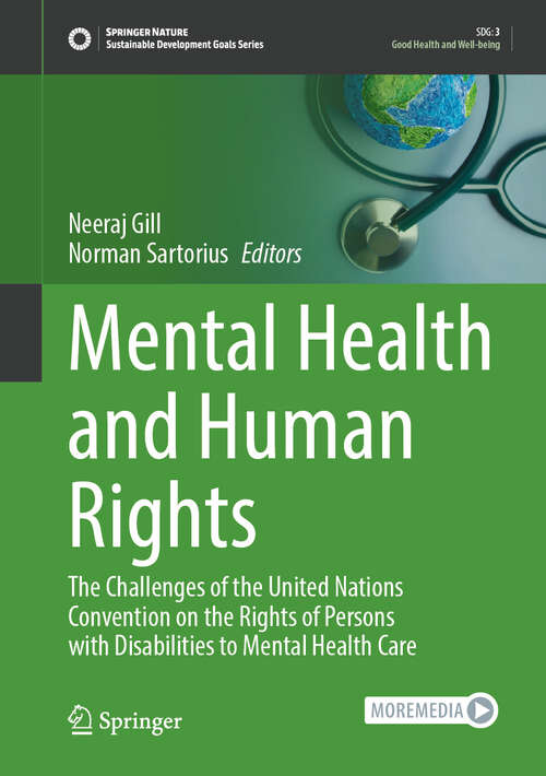 Book cover of Mental Health and Human Rights: The Challenges of the United Nations Convention on the Rights of Persons with Disabilities to Mental Health Care (2024) (Sustainable Development Goals Series)