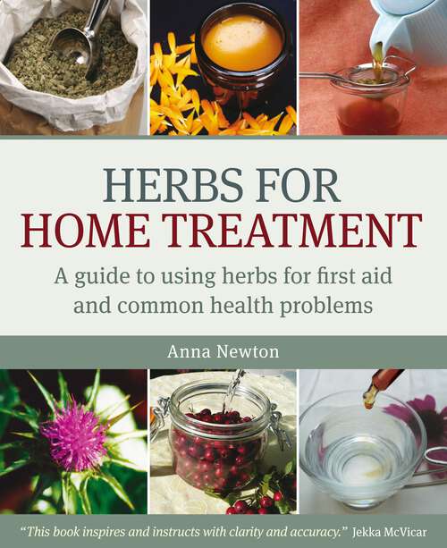 Book cover of Herbs for Home Treatment: A Guide to Using Herbs for First Aid and Common Health Problems