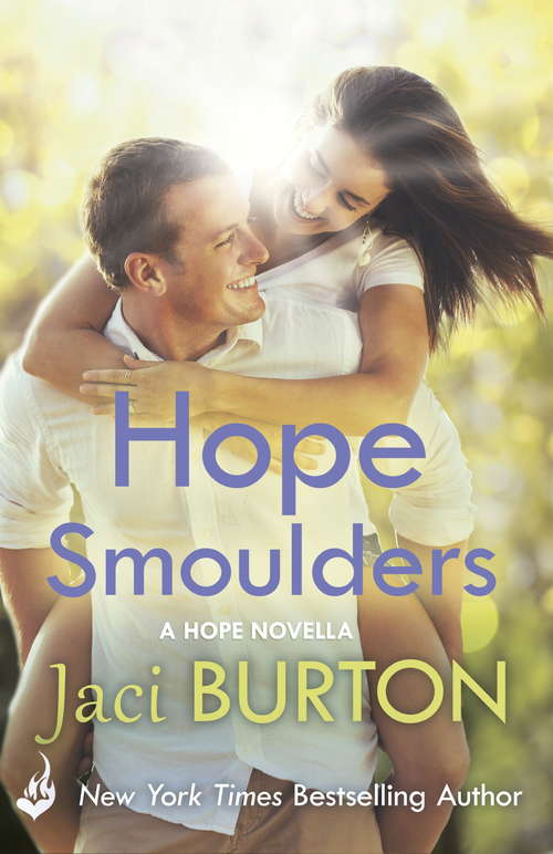 Book cover of Hope Smoulders: A Hope Novella 0.5 (Hope)