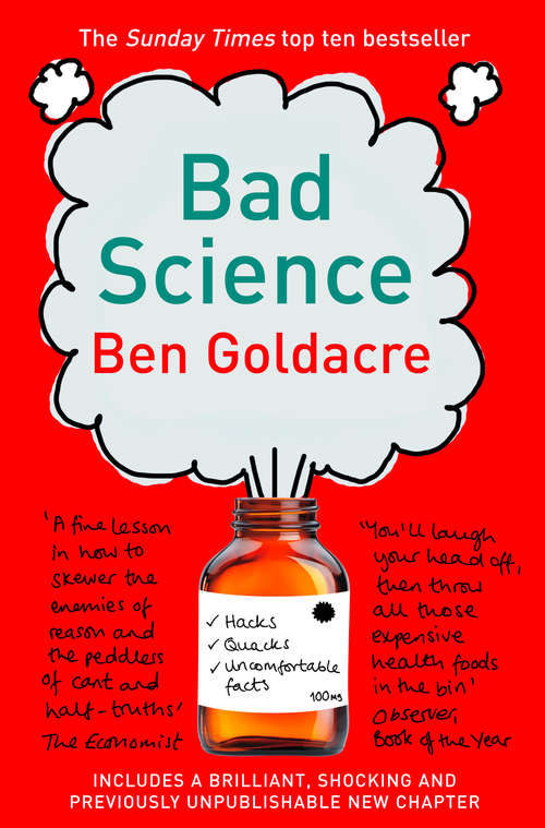 Book cover of Bad Science: Quacks, Hacks, And Big Pharma Flacks (ePub edition)