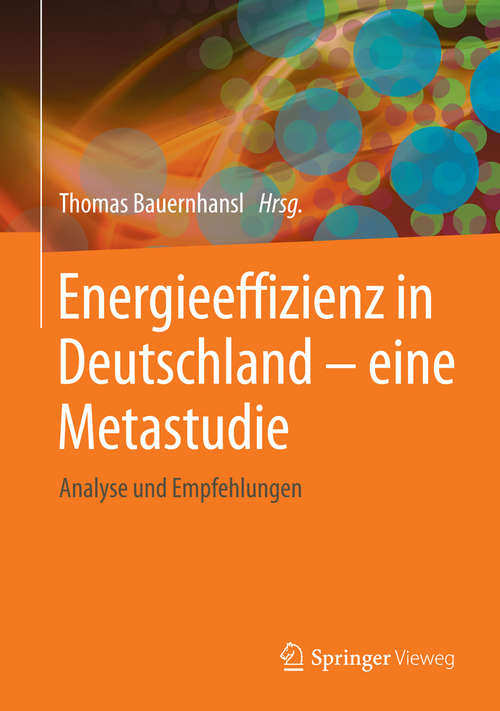 Book cover of Energieeffizienz in Deutschland - eine Metastudie: Analyse und Empfehlungen (2014)