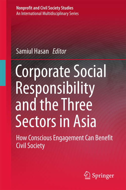 Book cover of Corporate Social Responsibility and the Three Sectors in Asia: How Conscious Engagement Can Benefit Civil Society (Nonprofit and Civil Society Studies)