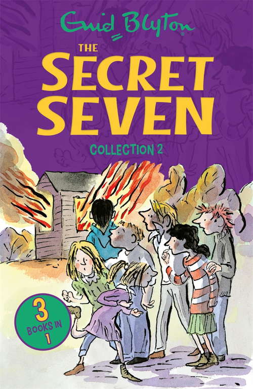 Book cover of The Secret Seven Collection 2: Books 4-6 (Secret Seven Collections and Gift books #2)