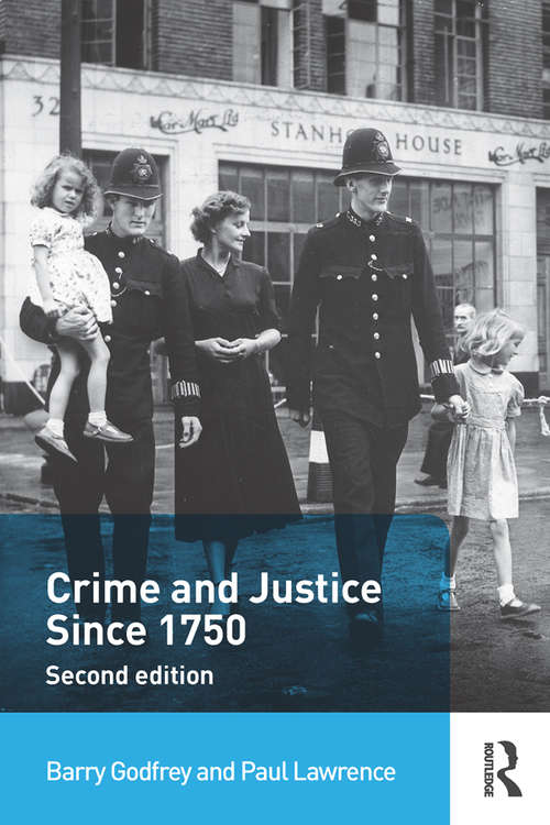 Book cover of Crime and Justice since 1750