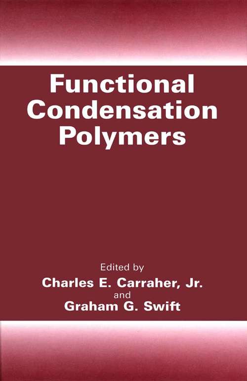 Book cover of Functional Condensation Polymers (2002)