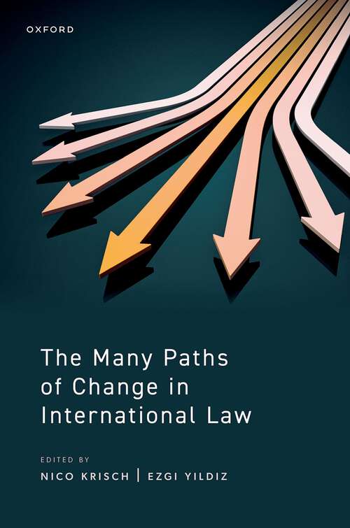 Book cover of The Many Paths of Change in International Law