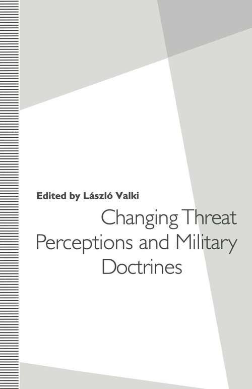 Book cover of Changing Threat Perceptions and Military Doctrines (1st ed. 1992)