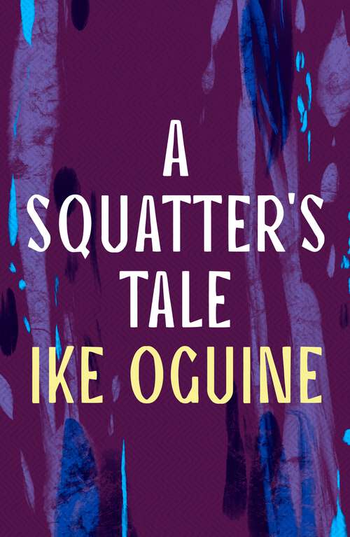 Book cover of A Squatter's Tale