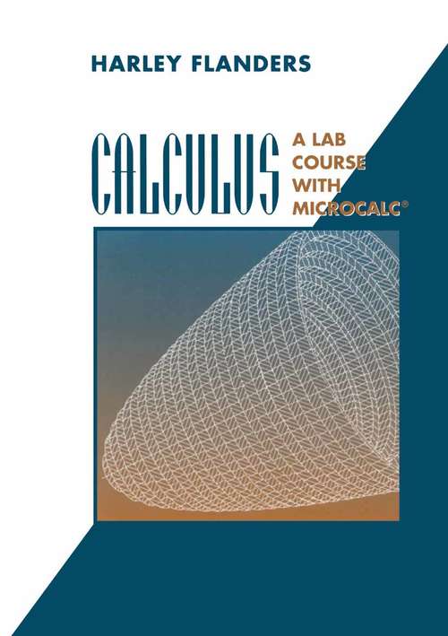 Book cover of Calculus: A Lab Course with MicroCalc® (1996) (Textbooks in Mathematical Sciences)