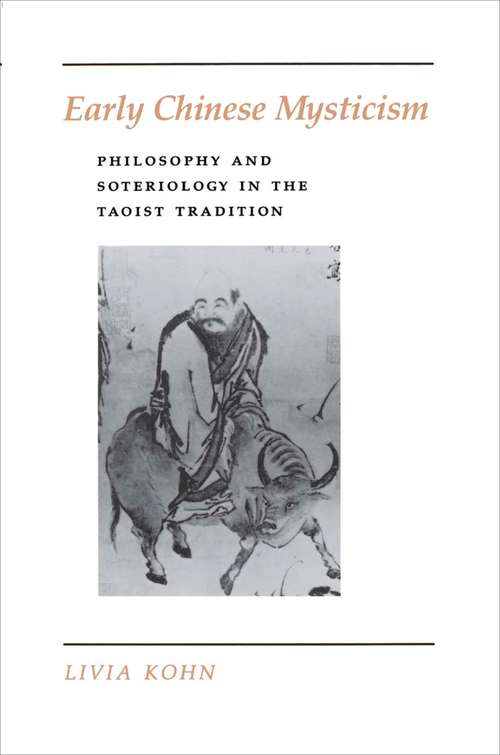 Book cover of Early Chinese Mysticism: Philosophy and Soteriology in the Taoist Tradition