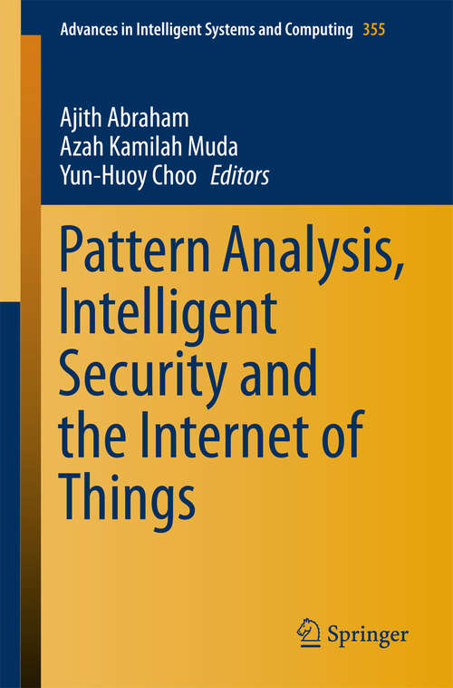 Book cover of Pattern Analysis, Intelligent Security and the Internet of Things (2015) (Advances in Intelligent Systems and Computing #355)