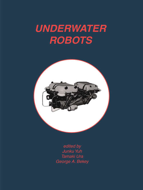 Book cover of Underwater Robots (1996)