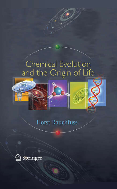 Book cover of Chemical Evolution and the Origin of Life (2008)