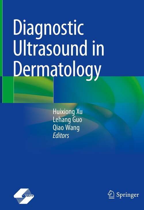 Book cover of Diagnostic Ultrasound in Dermatology (1st ed. 2022)