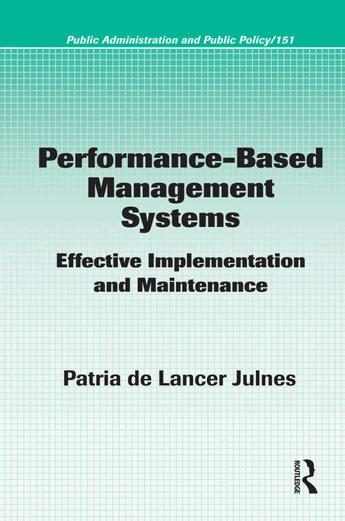 Book cover of Performance-Based Management Systems: Effective Implementation and Maintenance (Public Administration and Public Policy)