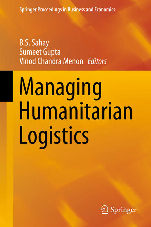 Book cover of Managing Humanitarian Logistics (1st ed. 2016) (Springer Proceedings in Business and Economics)