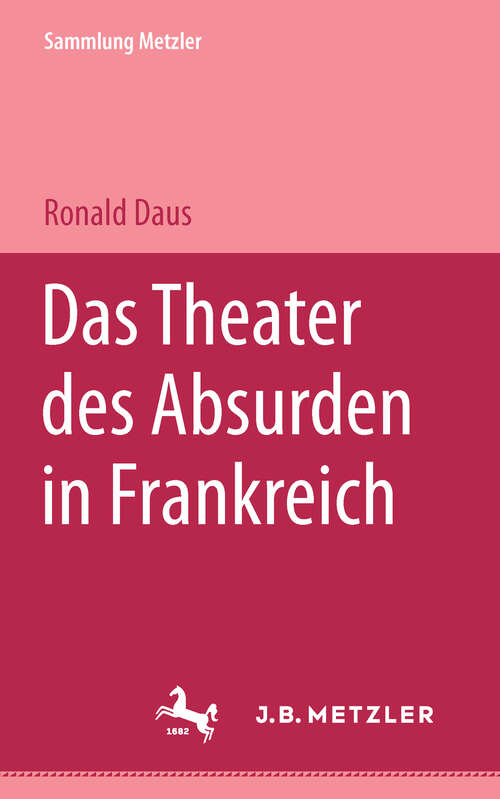 Book cover of Das Theater des Absurden in Frankreich (1. Aufl. 1977) (Sammlung Metzler)