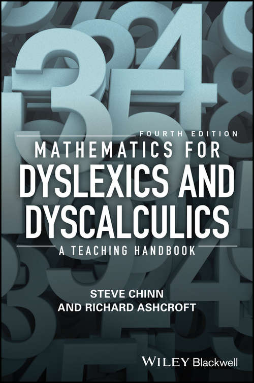 Book cover of Mathematics for Dyslexics and Dyscalculics: A Teaching Handbook (4)